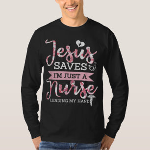 Camiseta Jesus salva que sou apenas uma enfermeira Christia