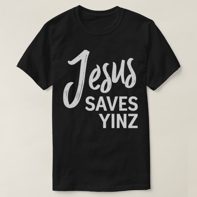 Camiseta Jesus Salva Yinz Pittsburgh City Slang Christian F (Frente do Design)