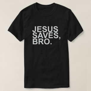CAMISETA JESUS SALVAR, BRO.