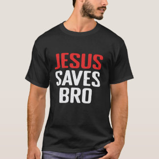Camiseta Jesus Saves Bro Christian Catholics Religious Happ
