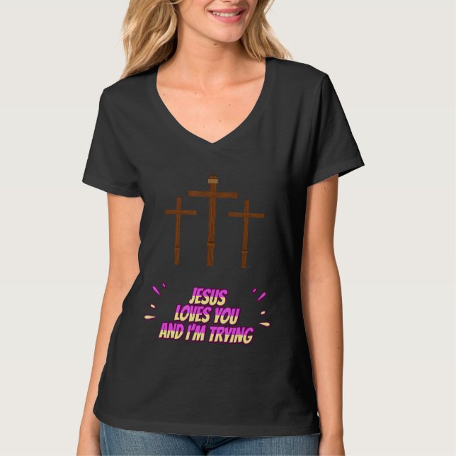 Camiseta Jesus te ama e eu estou tentando ser engraçado (Frente)