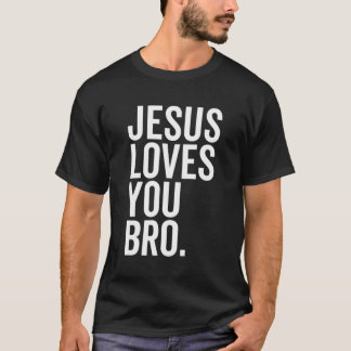 Camiseta Jesus Te Ama Irmão Engraçado, Cristão Faith, Esper