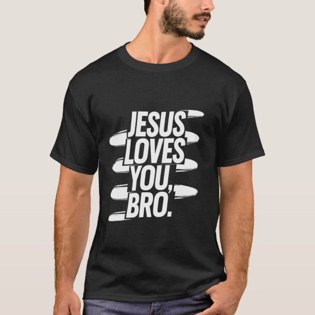 Camiseta Jesus Te Ama Irmão u2013 Fé e Crença Cristã (Frente)