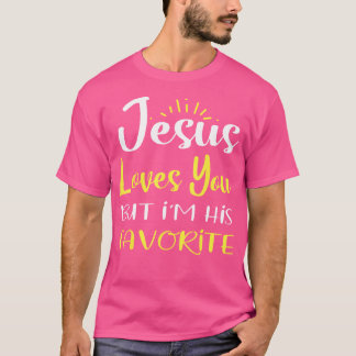 Camiseta Jesus Te Ama Mas Eu Sou A Religião Favorita Dele H