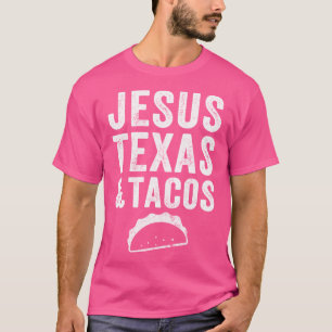 Camiseta Jesus Texas E Tacos - Tacos Engraçados