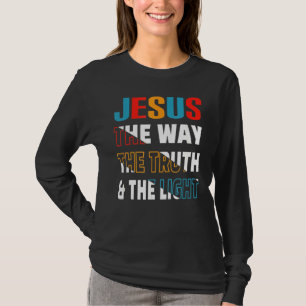 Camiseta Jesus The Way Truth Life John 146 Bíblia Verse Chr