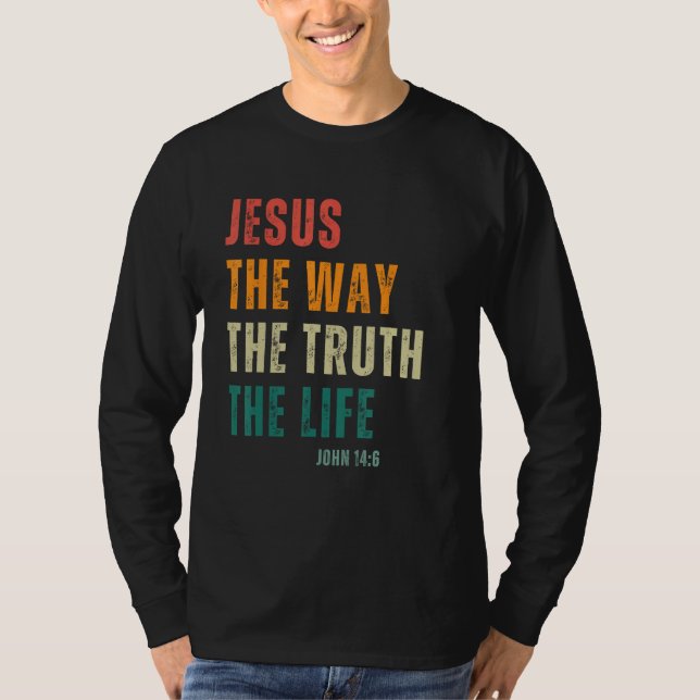 Camiseta Jesus The Way Truth Life Men Women Kids Christian (Frente)