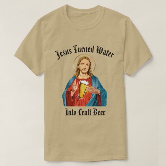 CAMISETA JESUS TORNOU A ÁGUA EM CERVEJA ARTESANATO (Frente do Design)
