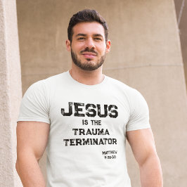 Camiseta Jesus Trauma Terminator Bible Grunge Christian