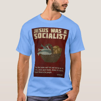 Camiseta Jesus Was a Socialist