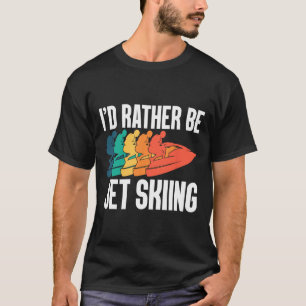 Camiseta Jet Skier Driver Personal Watercraft Motorsport Je