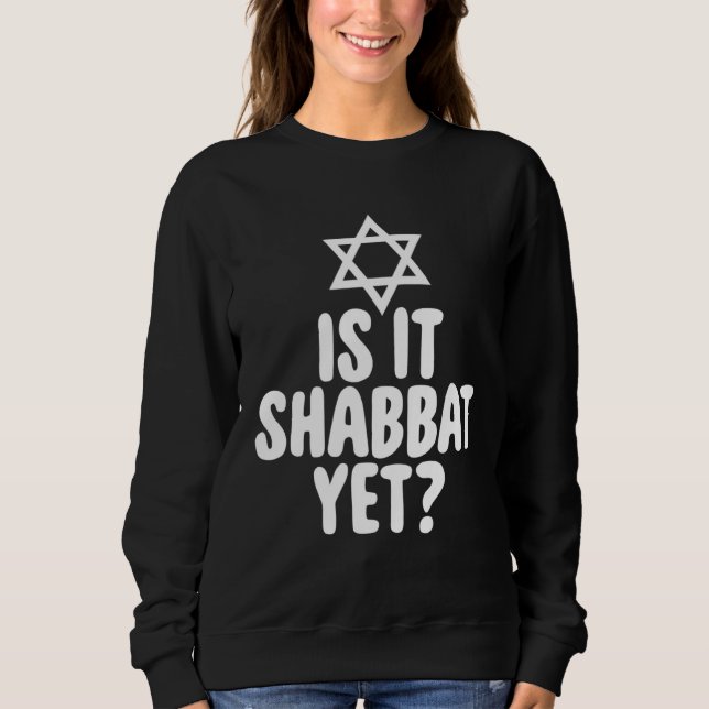Camiseta Jew  Is It Shabbat Yet Hanukkah (Frente)