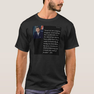 Camiseta JFK e famosa citação de Israel