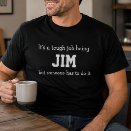 Camiseta Jim Engraçado Aniversário Personalizado Trabalho D