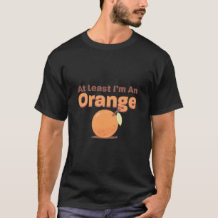 Camiseta Jim Gaffigan Pelo Menos Eu Sou Laranja