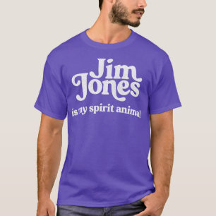 Camiseta Jim Jones É O Meu Animal Espirituoso