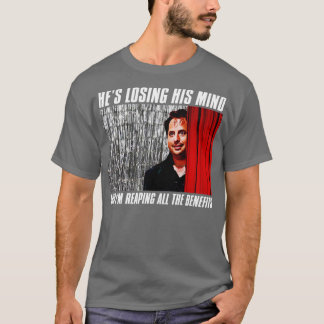 Camiseta Jimmie Moore Hes Perdendo Sua Mente