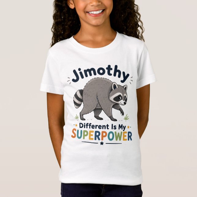 Camiseta Jimothy diferente é meu superpoder (Frente)