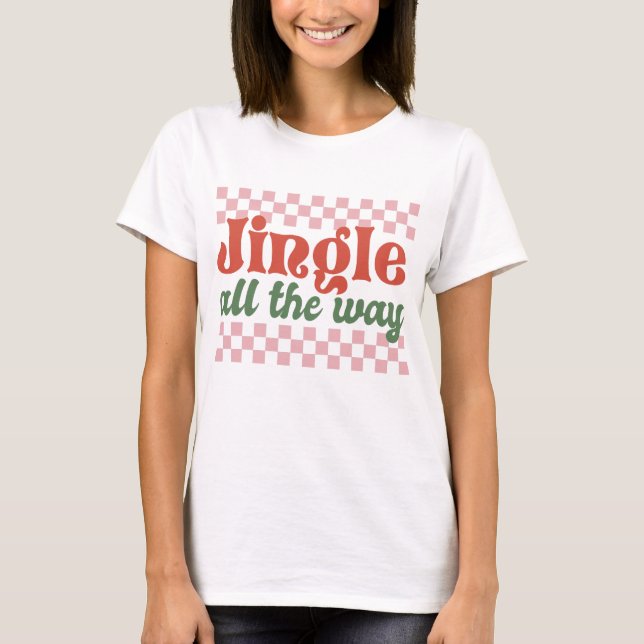 Camiseta Jingle, até o Natal Retro (Frente)