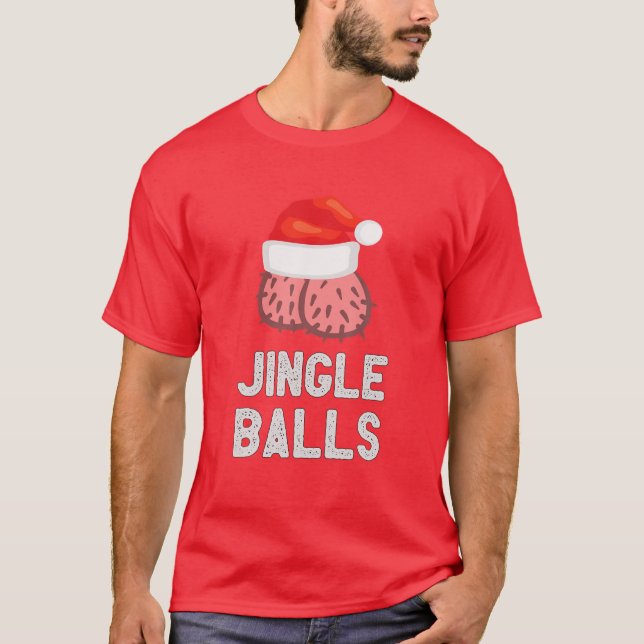 Camiseta Jingle Balls Papais noeis engraçados Festa de Nata (Frente)
