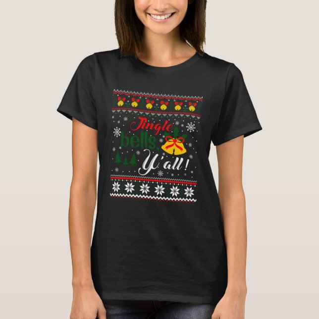 Camiseta Jingle Bells Y all Christmas Ugly Sweater (Frente)