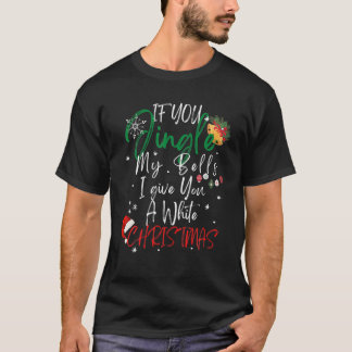 Camiseta Jingle My Bells Gifes De Natal Inadequados