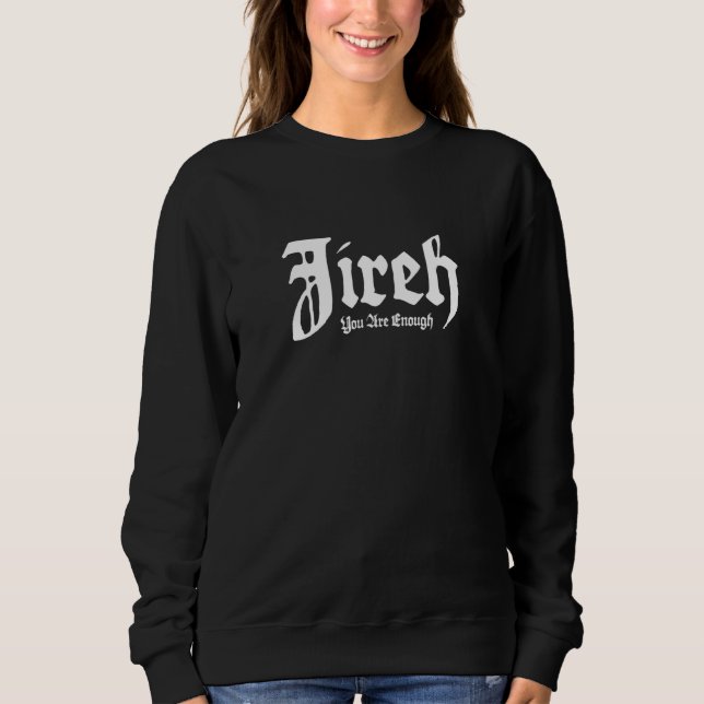 Camiseta Jireh, Você É O Suficiente (Frente)