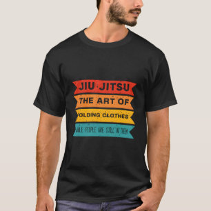 Camiseta Jiu Jitsu Art Of Folding Jujitsu