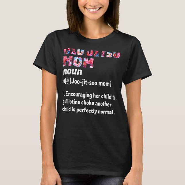 Camiseta Jiu Jitsu - Definição de mãe (Frente)