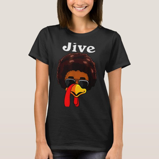 Camiseta Jive Thanksgiving Turkey Day Funny Family Costume  (Frente)