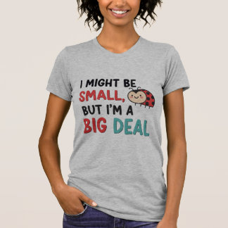 Camiseta Joaninha Fofa "Pequena Mas Grande Negócio"