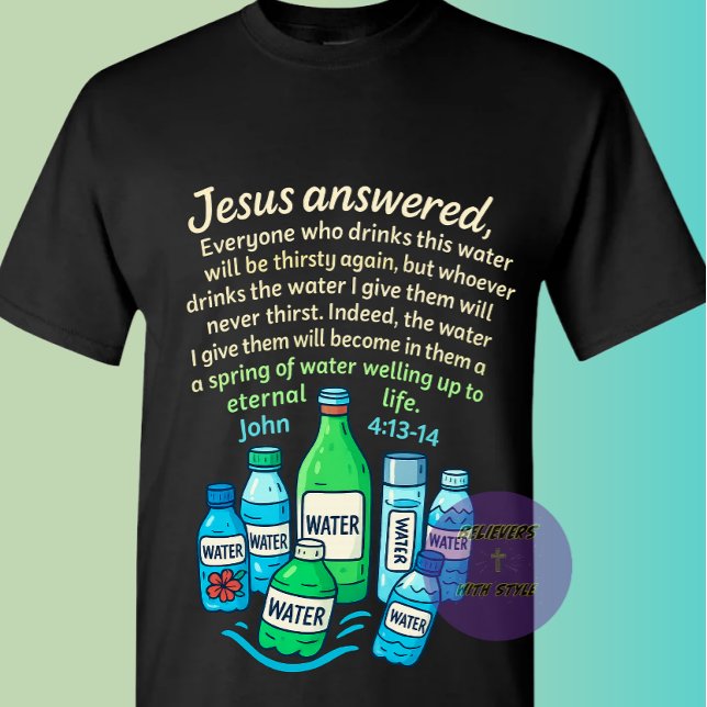 Camiseta João 4:13-14 - Cristão (Criador carregado)