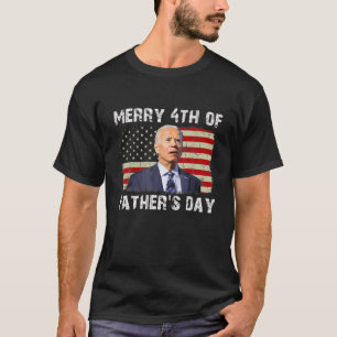 Camiseta Joe Biden Confundiu Feliz 4º Do Dia de os pais Qua
