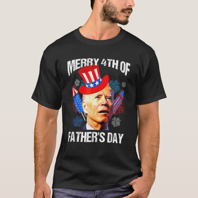 Camiseta Joe Biden Confused Merry 4Th Of Fathers Day Fourth (Frente)