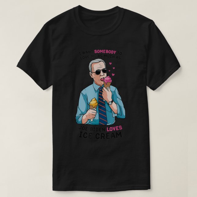 Camiseta Joe Biden Funny Biden 2020 Loves Sorvete (Frente do Design)