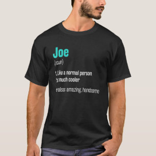 Camiseta Joe Definition Funny Nome Humor Apelido 1