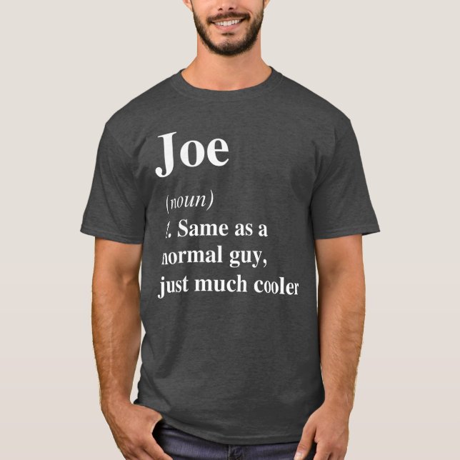 Camiseta Joe Definition Name Cool Funny Personalized Birthd (Frente)