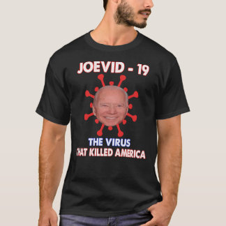 Camiseta Joevid -19 O Vírus Que Matou A Ante Engraçada Amer