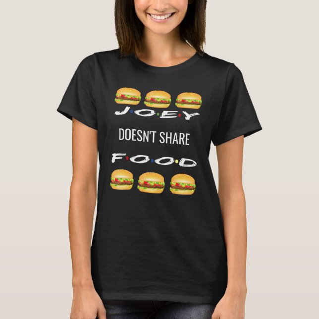 Camiseta Joey Não Compartilha Gráfico de Amigos de Hamburge (Frente)