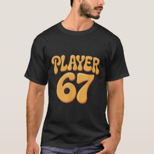 Camiseta Jogador 67 Gíria Alfa Geração 67º Número 67
