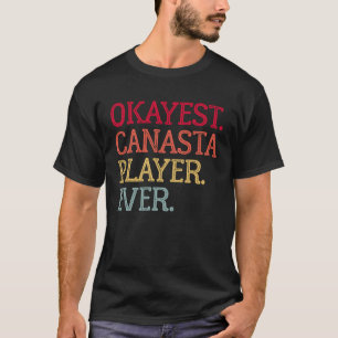 Camiseta Jogador Canasta Mais Okayest Já Teve O Jogo Da Pla