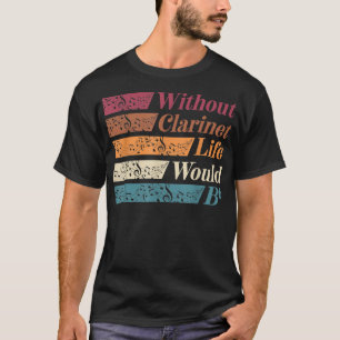 Camiseta Jogador Clarinet Da Bass A Vida Clarinetista Sem C