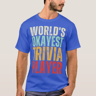Camiseta Jogador da Trivia Mais Remota do Okayest