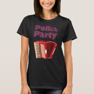 Camiseta Jogador de Acordeão do Partido Polka ficando estra