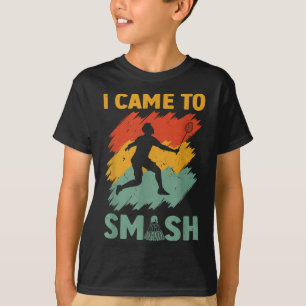 Camiseta Jogador de Badminton Eu Vim Para Destruir