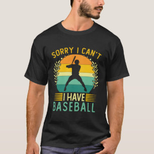 Camiseta Jogador De Baseball Softball Desculpe Não Ter Base