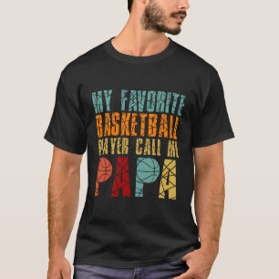 Camiseta Jogador de Basquete Favorito Me Chama Papa Pais D