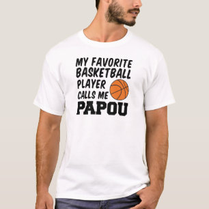 Camiseta Jogador de Basquete Favorito Me Chama Papou