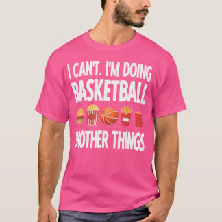 Camiseta Jogador de Basquete sobre Coisas Orgulhosas no Bas