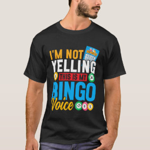 Camiseta Jogador de Bingo Não Estou Gritando Esta é Minha V
